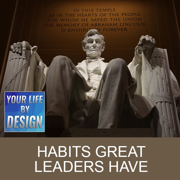 Habits Great Leaders Have