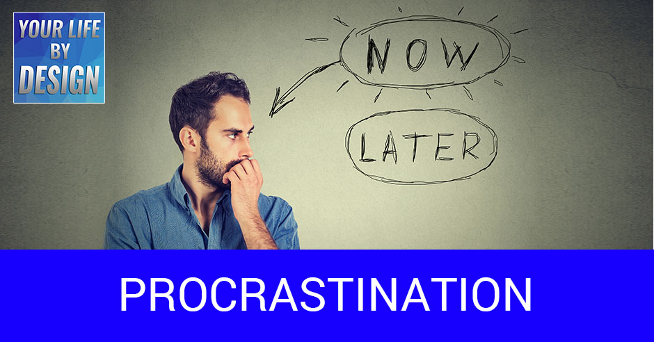 LBD 38 | Procrastination