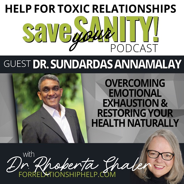 Dealing with Toxic Relationships in a Crisis with Dr Rhoberta Shaler